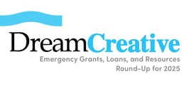 2025 DreamCreative Emergency Grants, Loans, and Resources Round-Up feature image