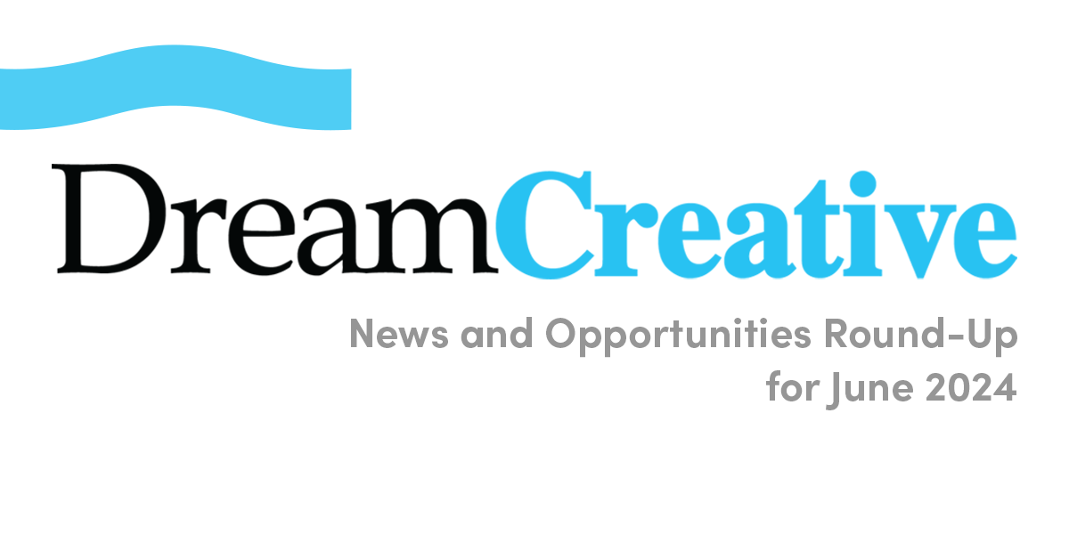 DreamCreative Resource Round-Up June 2024 feature image