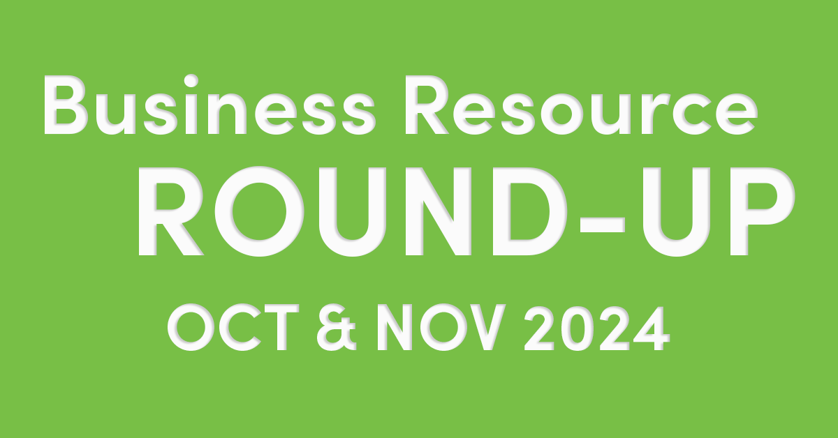 October and November 2024 Business Resource Round-Up