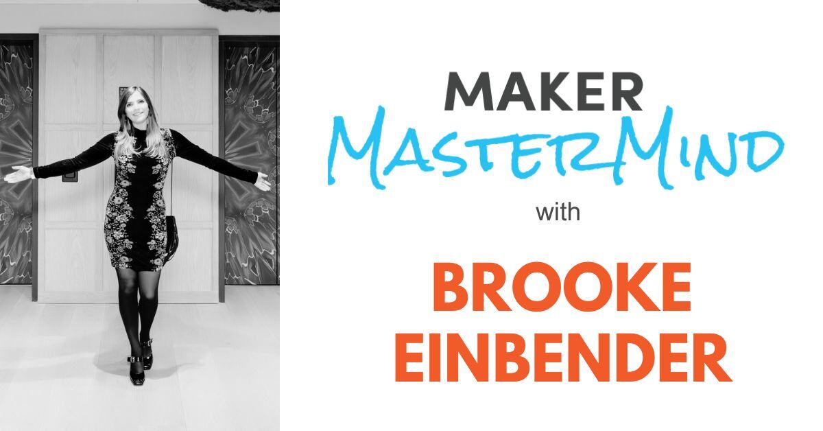 Maker MasterMind: The Business of Visual Arts with Brooke Einbender feature image